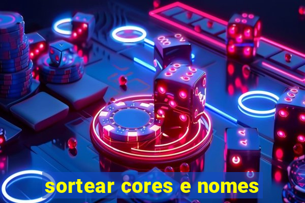 sortear cores e nomes